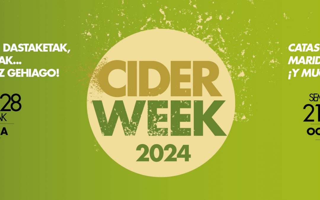 Cider Week 2024: sagardoaren eskutik bidaia gastronomikoa